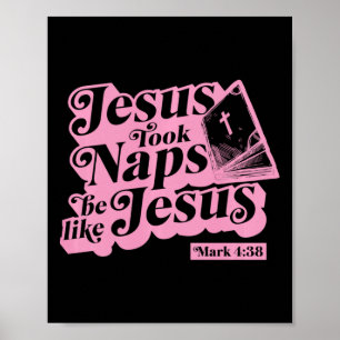 Poster Jésus faisait des siestes Soyez comme Jésus Marc 4
