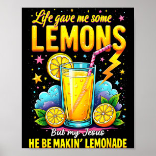 Poster Jésus faisant de la limonade Bible La vie m'a donn