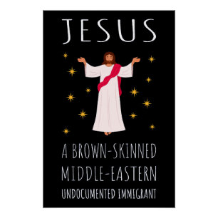 Poster Jésus Immigrant sans papiers à peau Brown I
