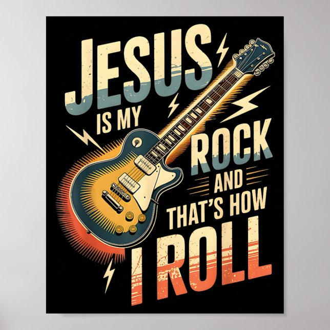 Poster Jesus Is My Rock And That Is How I Roll Christian  (Devant)