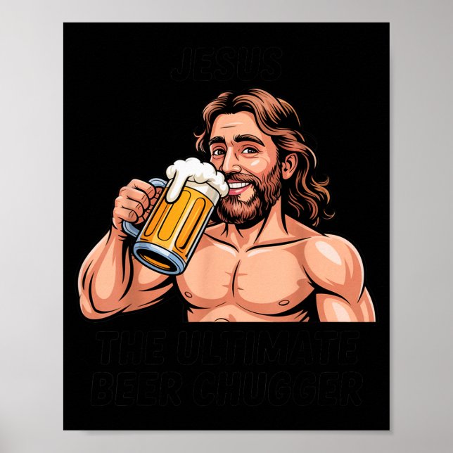 Poster Jésus le buveur de bière ultime _ Drôle de chrétie (Devant)