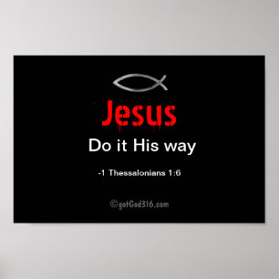 Poster Jésus le fait à sa façon gotGod316.com Écriture