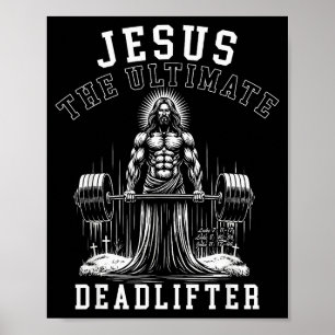 Poster Jésus le souleveur de poids ultime - Jésus soulève