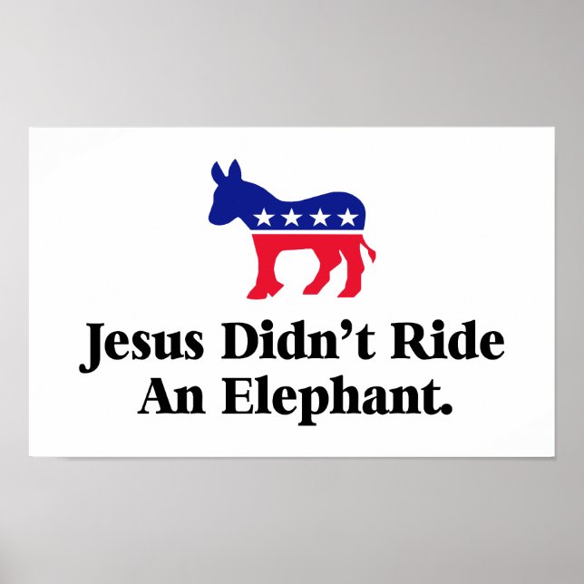 Poster Jésus n'a pas couru un éléphant - Anti Trump GOP (Devant)