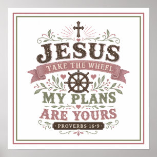 Poster Jésus Prend le Volant Mes Plans Sont à Toi Citatio