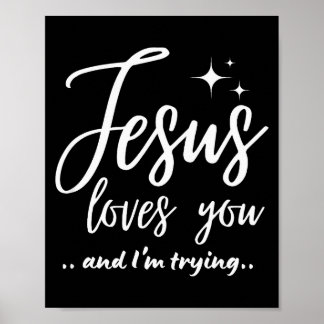 Poster Jésus t'aime et j'essaie Drôle de chrétien Eva