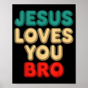 Poster Jésus t'aime frère Foi chrétienne Humour religieu