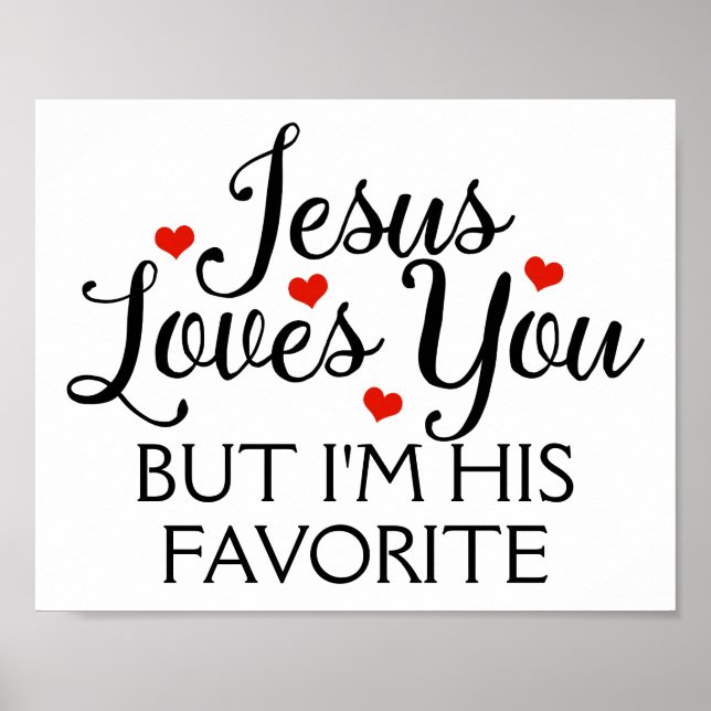 Poster Jésus t'aime mais je suis son favori (Devant)