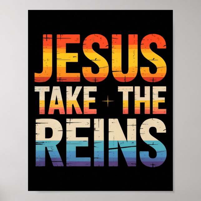 Poster Jesus Take The Reins - Insrational Christian Surre (Devant)