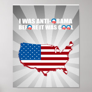 POSTER J'ÉTAIS ANTI-OBAMA AVANT D'ÊTRE COOL