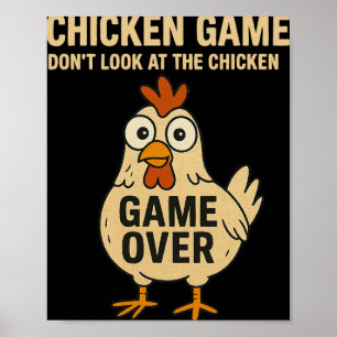 Poster Jeu du poulet Ne regardez pas le poulet Game Over