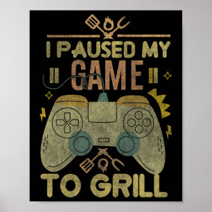Poster Jeu Et Fumer J'Ai Suspendu Mon Jeu Pour Griller Ga