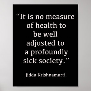 Poster Jiddu Krishnamurti - Société Malade - Philosophie