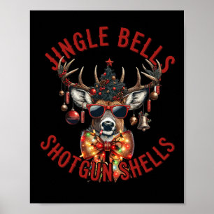 Poster Jingle Bells Shotgun Shells Funny Hunter Hunter