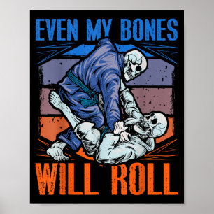 Poster Jiu-Jitsu Brésilien BJJ Grappling Même les os