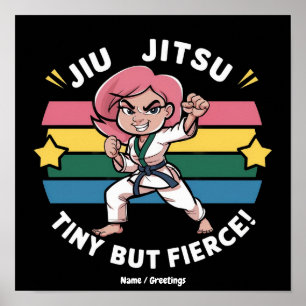 Poster Jiu Jitsu Minuscule Mais Féroce Renforce la Confia