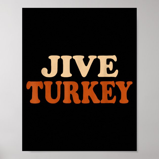 Poster Jive Turkey Funny Thanksgiving  (Devant)