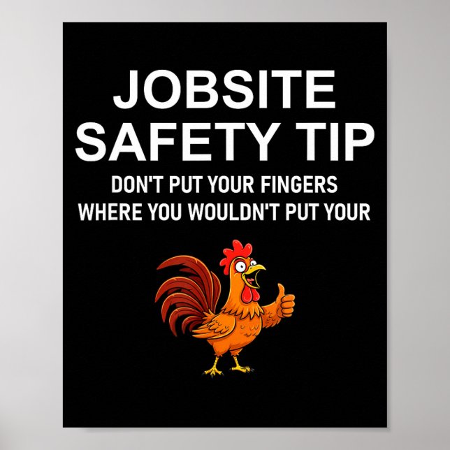 Poster Jobsite Safety Tip, Don't Put Your Fingers, Joke,  (Devant)
