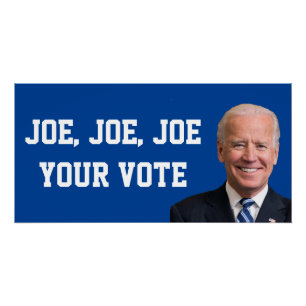 Poster Joe, Joe, Joe Votre Vote