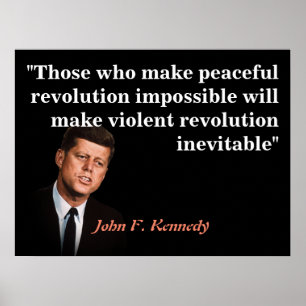 Poster John F. Kennedy Citation sur la révolution pacifiq