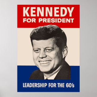 Poster John F. Kennedy Pour La Campagne Du Président JFK
