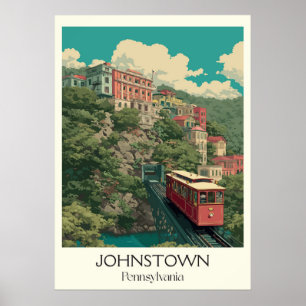 Poster Johnstown Pennsylvania Vintage Inclined Plane Art