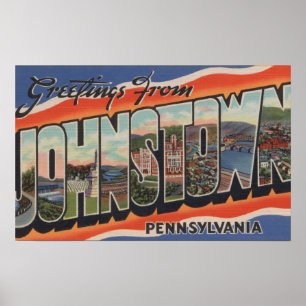 Poster Johnstown, Pennsylvanie - Scènes de grandes lettre