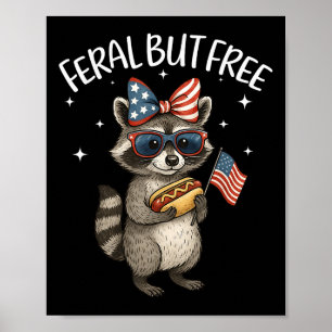 Poster Joli Feral Mais Gratuit Funny Raccoon 4 juillet Pa