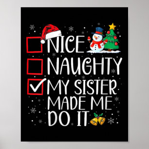 Poster Joli Mauvais Ma Soeur M'a Fait Faire Ça Noël San