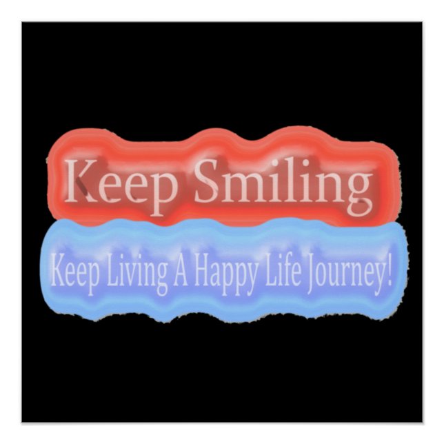 Poster Jolie Conception D'Oeuvres D'Art Sur "Keep Smiling (Devant)