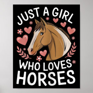 Poster Jolie Fille aux Chevaux Juste une Fille qui Aime l