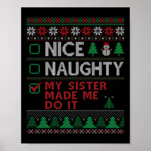 Poster Jolie Fille Ma Soeur M'A Fait Faire Ça Drôle Noël