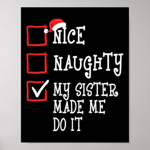 Poster Jolie Fille Ma Soeur M'A Fait Faire Ça Drôle Noël