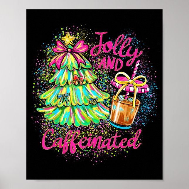 Poster Jolly And Caffeinated Christmas Tree Coquette Bow  (Devant)