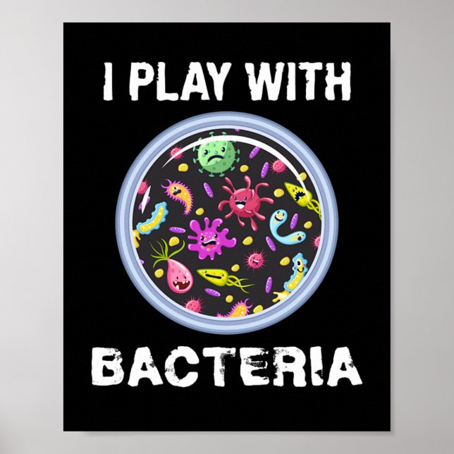 Poster Jouer Avec Bactérie Microbiologie Chimie (Devant)