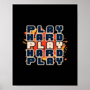 Poster Jouer si dur - Motivational Essential