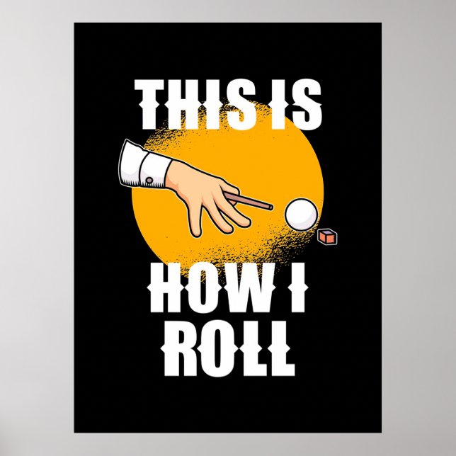 Poster Joueur de billard | C'Est Comme Ça Que Snooker Rol (Devant)