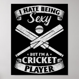 Poster Joueur de cricket - Je déteste être Y mais je suis