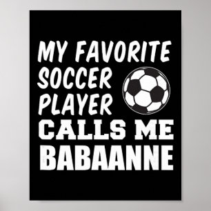 Poster Joueur de football préféré m'appelle Anne Grand-Tu