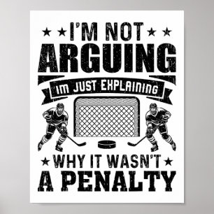 Poster Joueur de hockey drôle je ne discute pas, j'expliq