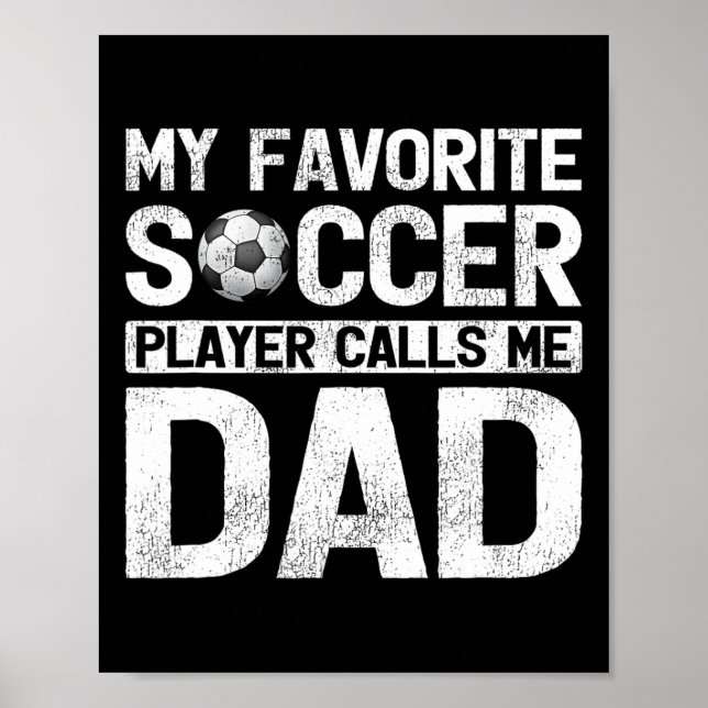 Poster Joueur de soccer favori m'appelle Fête des pères p (Devant)