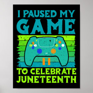 Poster Joueur J'ai mis mon jeu en pause pour célébrer Jun