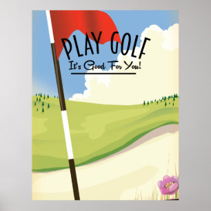 Poster Jouez au golf ! C'est bon pour vous !