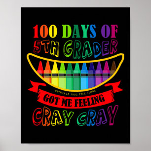 Poster Jour de 5e année me fait sentir Cray Cray Enseigna