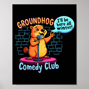 Poster Jour de la marmotte Comédie Stand-up Météo Sarcasm