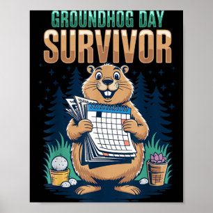 Poster Jour de la marmotte Survivant Calendrier drôle Ron