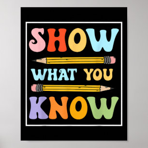 Poster Jour de test amusant Montrer Ce que vous connaisse