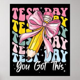 Poster Jour de test, motivez-vous, vous avez tout ce qu'i