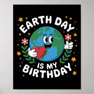 Poster Jour des terres est mon anniversaire avril 22nd Na