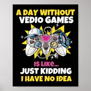 Poster Jour sans jeux vidéo est comme un drôle de joueur 